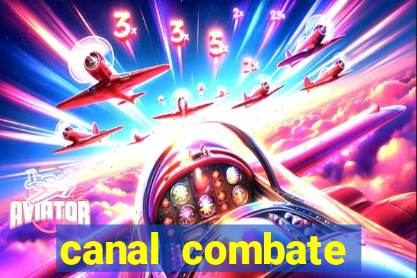 canal combate online multicanais